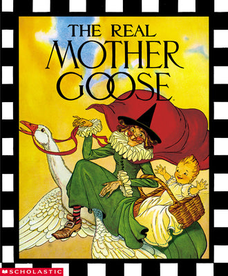 Cover Image for The Real Mother Goose -- Blanche Fisher Wright, Hardcover