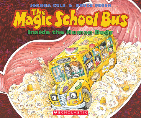 Cover Image for The Magic School Bus Inside the Human Body -- Joanna Cole, Paperback