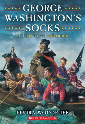 Cover Image for George Washington's Socks -- Elvira Woodruff, Paperback