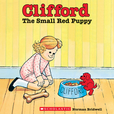 Cover Image for Clifford the Small Red Puppy -- Norman Bridwell, Paperback