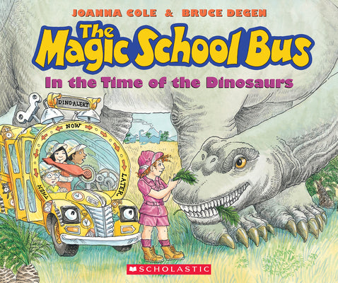 Cover Image for The Magic School Bus in the Time of the Dinosaurs -- Joanna Cole, Paperback