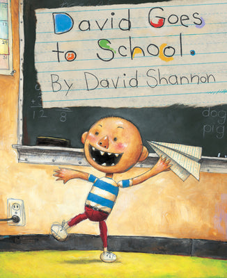 Cover Image for David Goes to School -- David Shannon, Hardcover