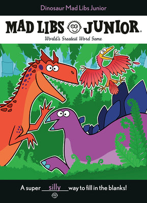 Cover Image for Dinosaur Mad Libs Junior: World's Greatest Word Game -- Elizabeth Hara, Paperback