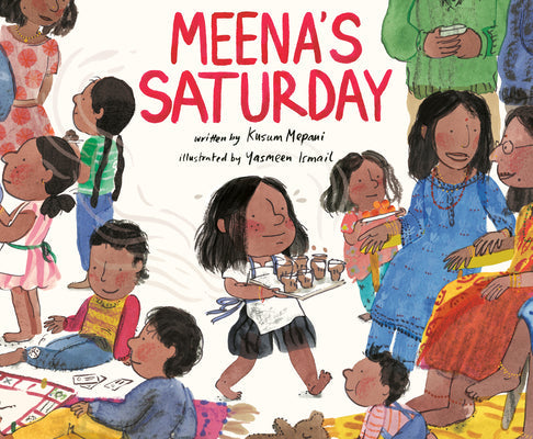 Meena's Saturday -- Kusum Mepani, Hardcover