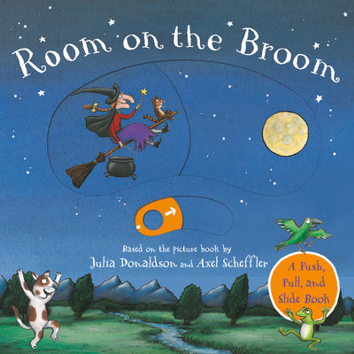 Cover Image for Room on the Broom Push-Pull-Slide -- Julia Donaldson, Board Books