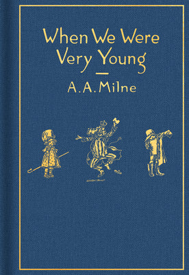 Cover Image for When We Were Very Young: Classic Gift Edition -- A. A. Milne, Hardcover