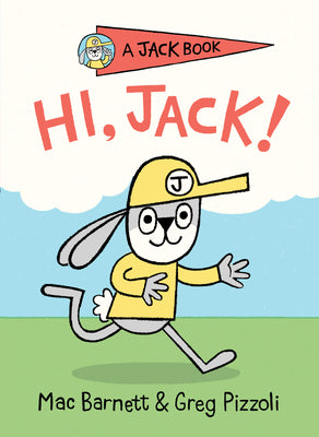 Cover Image for Hi, Jack! -- Mac Barnett, Hardcover