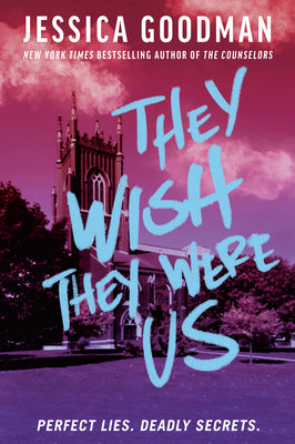 Cover Image for They Wish They Were Us -- Jessica Goodman, Paperback