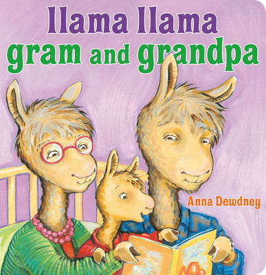 Cover Image for Llama Llama Gram and Grandpa -- Anna Dewdney, Board Books