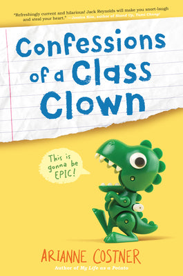 Cover Image for Confessions of a Class Clown -- Arianne Costner, Paperback