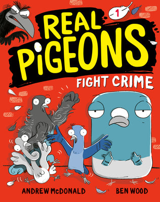 Cover Image for Real Pigeons Fight Crime (Book 1) -- Andrew McDonald, Paperback