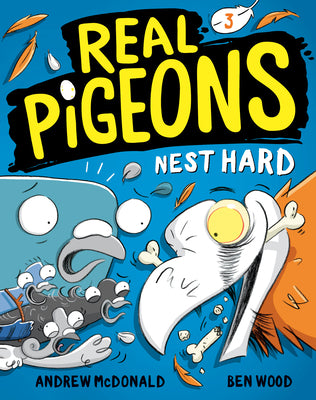 Cover Image for Real Pigeons Nest Hard (Book 3) -- Andrew McDonald, Paperback