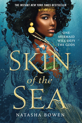 Cover Image for Skin of the Sea -- Natasha Bowen, Paperback