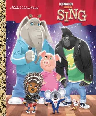 Cover Image for Illumination's Sing Little Golden Book -- Arie Kaplan, Hardcover