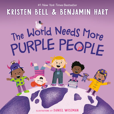 Cover Image for The World Needs More Purple People -- Kristen Bell, Hardcover