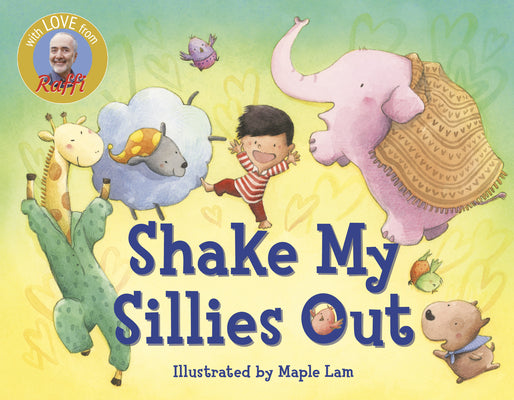 Cover Image for Shake My Sillies Out -- Raffi, Board Books