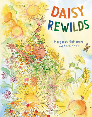 Cover Image for Daisy Rewilds -- Margaret McNamara, Hardcover