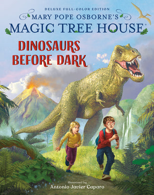 Cover Image for Magic Tree House Deluxe Edition: Dinosaurs Before Dark -- Mary Pope Osborne, Hardcover