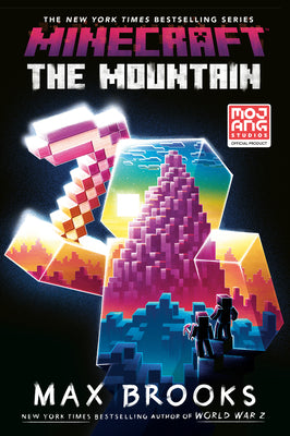 Cover Image for Minecraft: The Mountain: An Official Minecraft Novel -- Max Brooks, Paperback