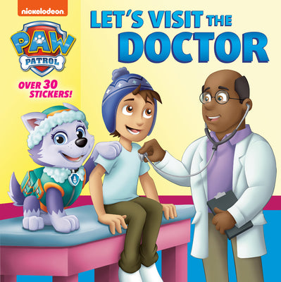 Cover Image for Let's Visit the Doctor (Paw Patrol) -- Random House, Paperback