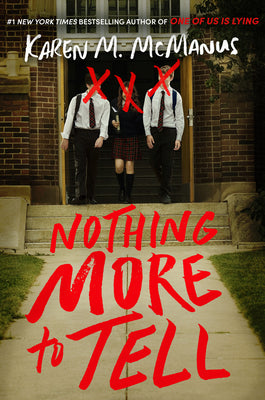 Cover Image for Nothing More to Tell -- Karen M. McManus, Hardcover