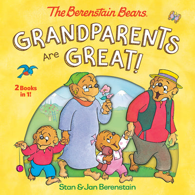 Cover Image for Grandparents Are Great! (the Berenstain Bears) -- Stan Berenstain, Hardcover