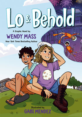 Cover Image for Lo and Behold: (A Graphic Novel) -- Wendy Mass, Paperback