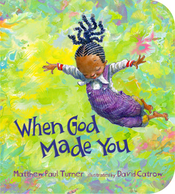 Cover Image for When God Made You -- Matthew Paul Turner, Board Books