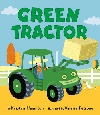 Cover Image for Green Tractor -- Kersten Hamilton, Board Books