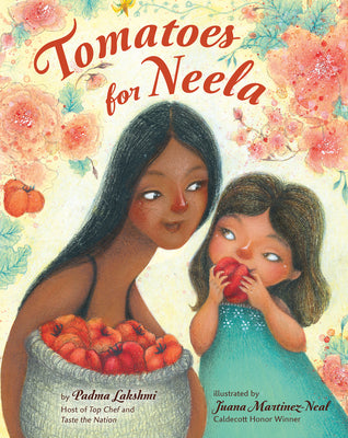 Cover Image for Tomatoes for Neela -- Padma Lakshmi, Hardcover