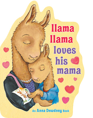 Cover Image for Llama Llama Loves His Mama -- Anna Dewdney, Board Books