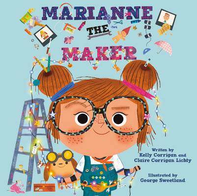 Cover Image for Marianne the Maker -- Kelly Corrigan, Hardcover