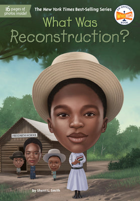 Cover Image for What Was Reconstruction? -- Sherri L. Smith, Paperback