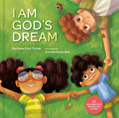 Cover Image for I Am God's Dream -- Matthew Paul Turner, Hardcover