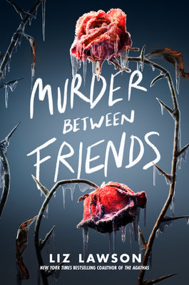 Cover Image for Murder Between Friends -- Liz Lawson, Paperback