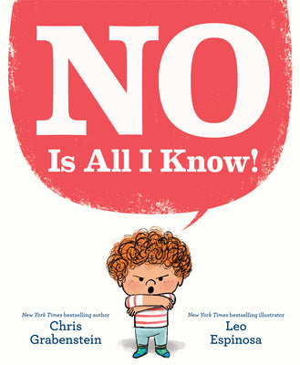 Cover Image for No Is All I Know! -- Chris Grabenstein, Hardcover