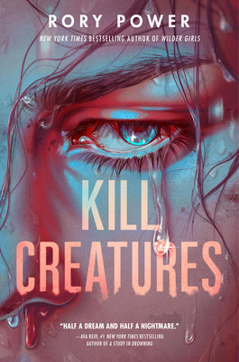 Cover Image for Kill Creatures -- Rory Power, Paperback
