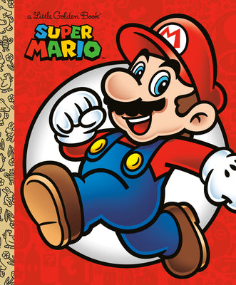 Cover Image for Super Mario Little Golden Book (Nintendo(r)) -- Steve Foxe, Hardcover