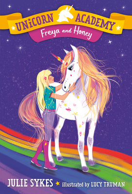 Cover Image for Unicorn Academy #10: Freya and Honey -- Julie Sykes, Paperback