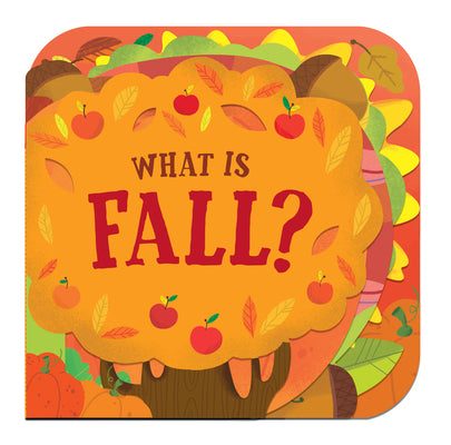 Cover Image for What Is Fall? -- Random House, Board Books