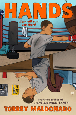 Cover Image for Hands -- Torrey Maldonado, Paperback