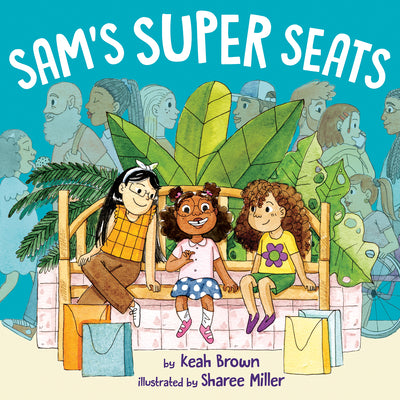 Cover Image for Sam's Super Seats -- Keah Brown, Hardcover