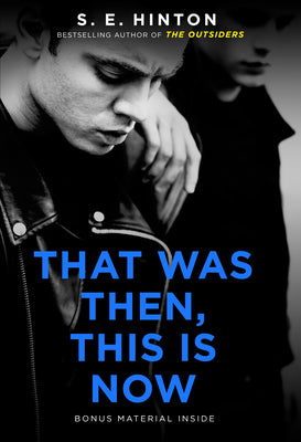 Cover Image for That Was Then, This Is Now -- S. E. Hinton, Paperback