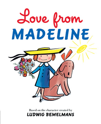 Cover Image for Love from Madeline -- Ludwig Bemelmans, Hardcover