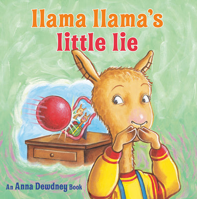 Cover Image for Llama Llama's Little Lie -- Anna Dewdney, Hardcover