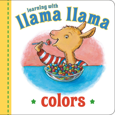Cover Image for Llama Llama Colors -- Anna Dewdney, Board Books