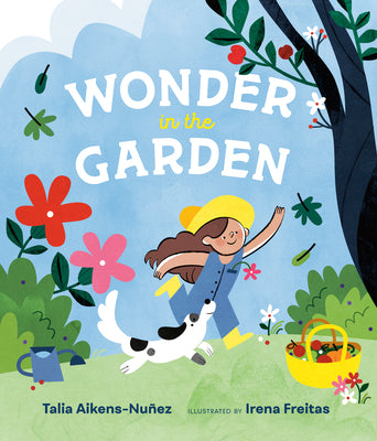 Cover Image for Wonder in the Garden -- Talia Aikens-Nuñez, Hardcover