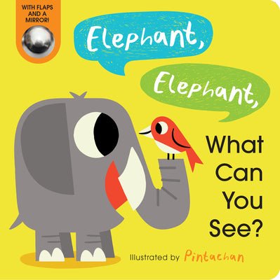 Cover Image for Elephant, Elephant, What Can You See? -- Amelia Hepworth, Board Books