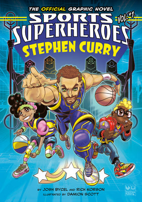 Cover Image for Stephen Curry: The Official Graphic Novel -- Josh Bycel, Hardcover