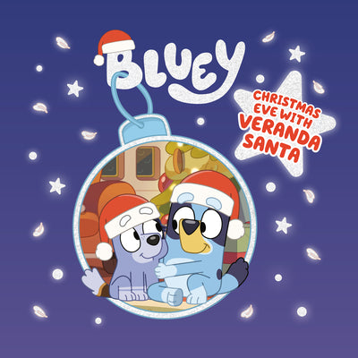 Cover Image for Bluey: Christmas Eve with Veranda Santa -- Penguin Young Readers Licenses, Hardcover
